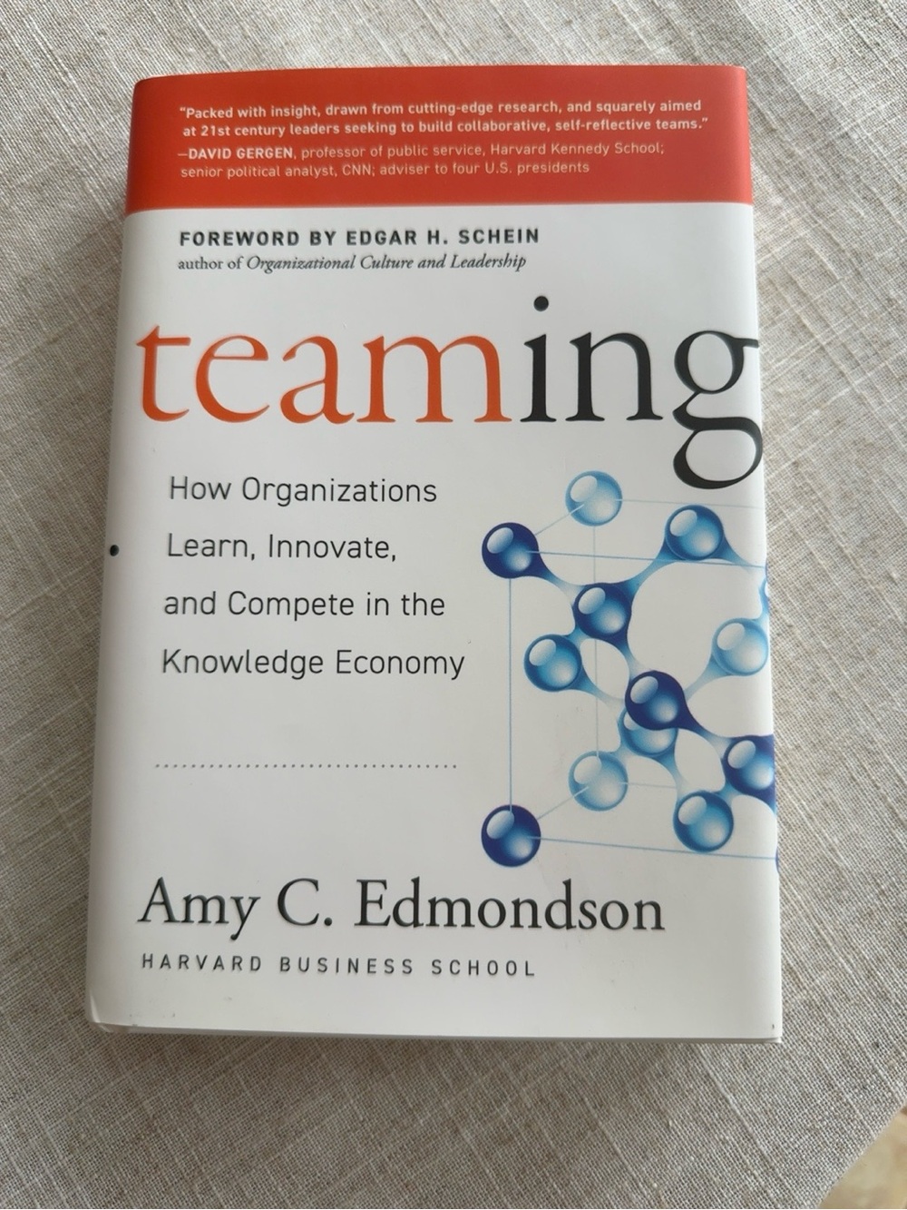 Teaming by Amy Edmondson Hardcover First Edition Leadership Book
